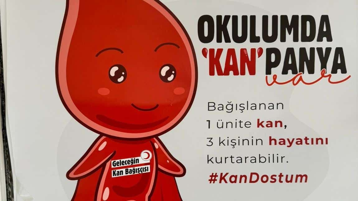 Okulumuzda Kızılay işbirliği ile kan bağışı kampanyası yapılacaktır.